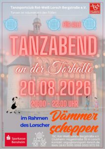 Plakat zum Tanzabend an der Torhalle im Rahmen des Dämmerschoppen